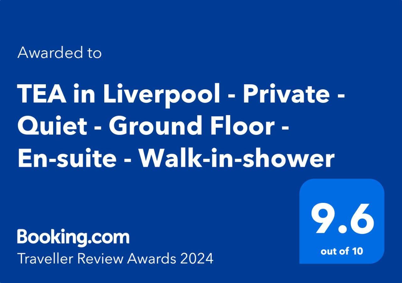 Tea In Liverpool - Private - Quiet - Ground Floor - En-Suite - Walk-In-Shower 外观 照片